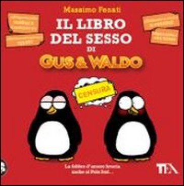 Il libro del sesso di Gus & Waldo - Massimo Fenati