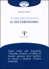 Il libro dell alleanza. Il Deuteronomio