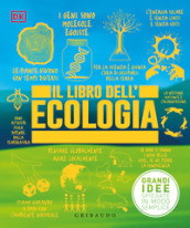 Il libro dell ecologia. Grandi idee spiegate in modo semplice