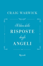 Il libro delle risposte degli angeli