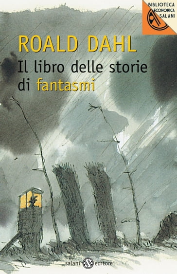 Il libro delle storie di fantasmi - Dahl Roald