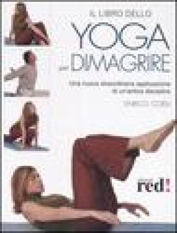 Il libro dello yoga per dimagrire - Enrico Corsi