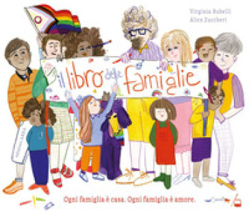 Il libro delle famiglie. Ediz. a colori - Virginia Rubelli