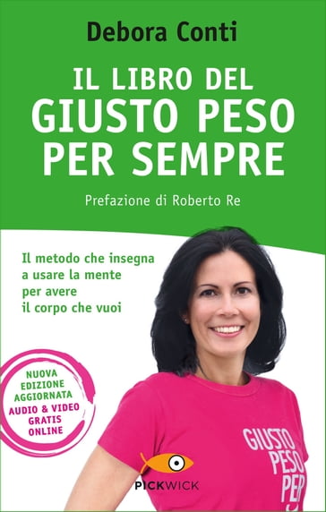 Il libro del giusto peso per sempre - Debora Conti