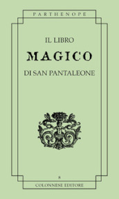 Il libro magico di san pantaleone