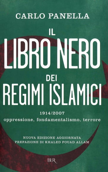Il libro nero dei regimi islamici - Carlo Panella