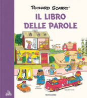 Il libro delle parole. Ediz. a colori