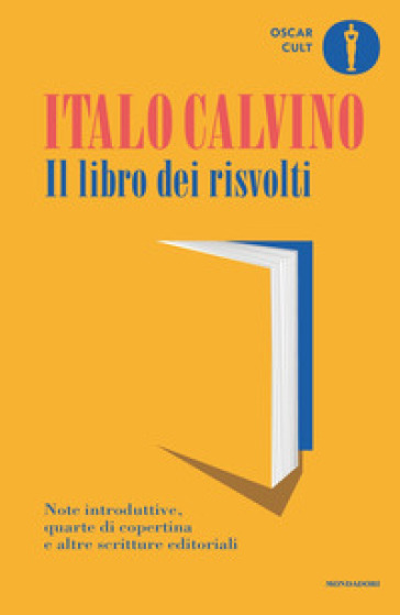 Il libro dei risvolti. Note introduttive, quarte di copertina e altre scritture editoriali - Italo Calvino