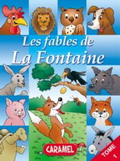 Le lièvre et la tortue et autres fables célèbres de la Fontaine