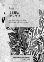 La linea spezzata. Una ricostruzione critica dell attuale deficit di coerenza