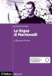 La lingua di Machiavelli. Italiano d autore