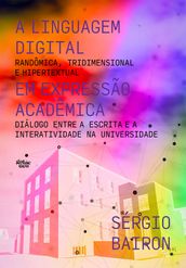 A linguagem digital em expressão acadêmica