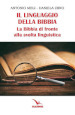 Il linguaggio della Bibbia. La Bibbia di fronte alla svolta linguistica
