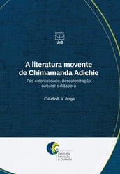 A literatura movente de Chimamanda Adichie