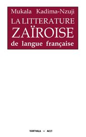 La littérature zaïroise de langue française