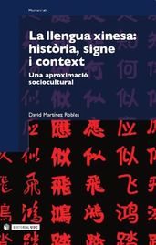 La llengua xinesa: història, signe i context