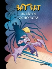 Un lío de ocho patas (Serie Bat Pat 26)