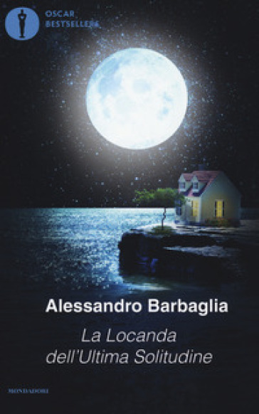 La locanda dell'ultima solitudine - Alessandro Barbaglia
