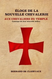 Éloge De La Nouvelle Chevalerie