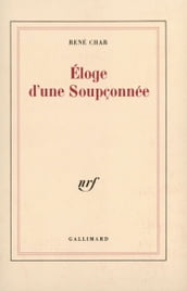 Éloge d une Soupçonnée