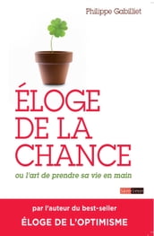 Éloge de la chance