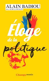 Éloge de la politique