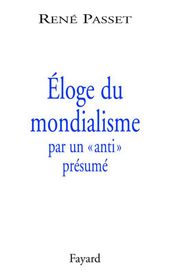 Éloge du mondialisme par un «anti» présumé