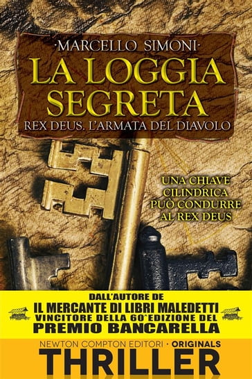 La loggia segreta. Rex Deus. L'armata del diavolo - Marcello Simoni