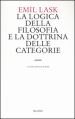 La logica della filosofia e la dottrina delle categorie. Uno studio sull ambito di sovranità della forma logica