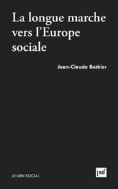 La longue marche vers l Europe sociale