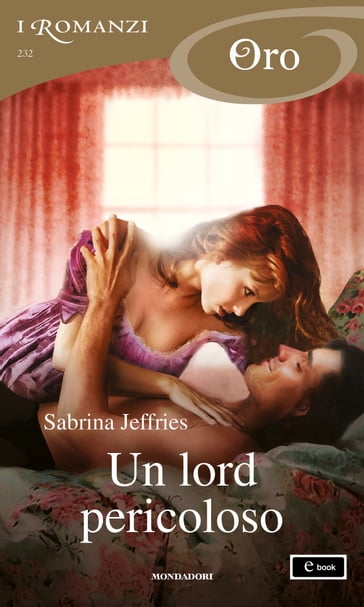 Un lord pericoloso (I Romanzi Oro) - Sabrina Jeffries