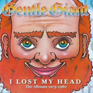 I lost my head, the albums 1975-1980 (bo - Gentle Giant