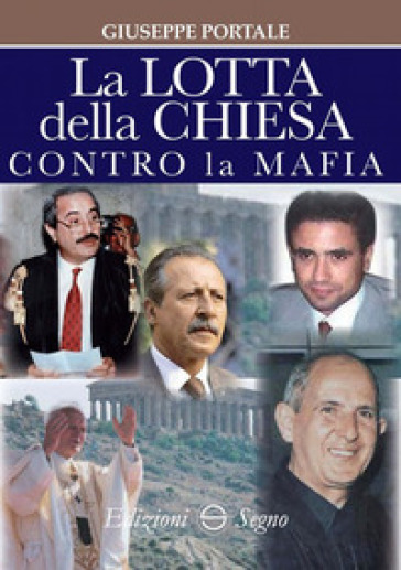 La lotta della Chiesa contro la mafia - Giuseppe Portale
