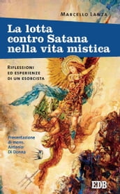 La lotta contro Satana nella vita mistica