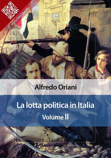 La lotta politica in Italia. Volume II - Alfredo Oriani