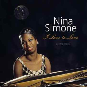 I love to love (an ep selection) - Nina Simone