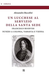 Un lucchese al servizio della Santa Sede