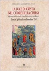 La luce di Cristo nel cuore della chiesa. Giovanni Paolo II e la teologia dei santi