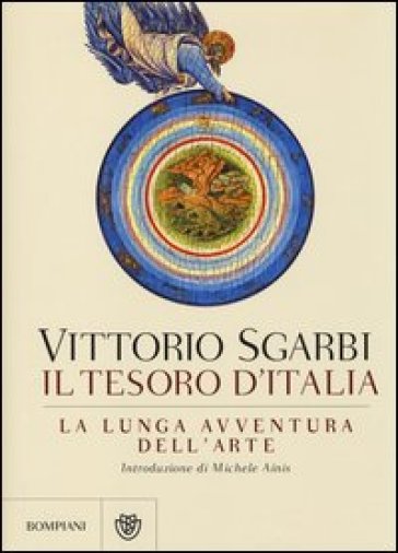 La lunga avventura dell'arte. Il tesoro d'Italia. Ediz. illustrata - Vittorio Sgarbi