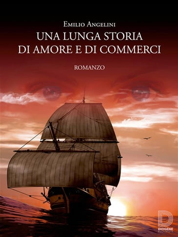 Una lunga storia di amore e di commerci - Emilio Angelini