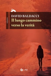 Il lungo cammino verso la verità