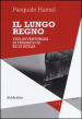 Il lungo regno. Vita avventurosa di Federico III, re di Sicilia