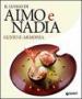 Il luogo di Aimo e Nadia. Gusto e armonia