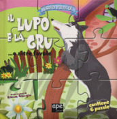 Il lupo e la gru... e altre favole. Esopo puzzle. Ediz. a colori