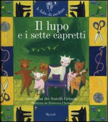 Il lupo e i sette capretti. Con CD Audio - Jacob Grimm - Wilhelm Grimm - Paola Parazzoli