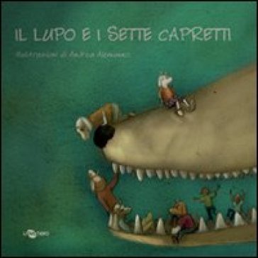 Il lupo e i sette capretti. Ediz. CAA - Enza Crivelli