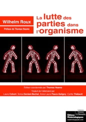 La lutte des parties dans l organisme