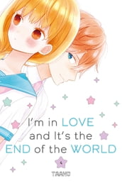 I m in Love and It s the End of the World 4