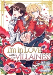 I m in Love with the Villainess (Manga) Vol. 2