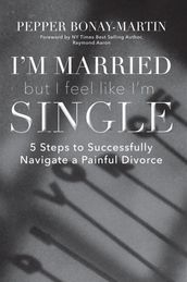 I m Married But I Feel Like I m Single
